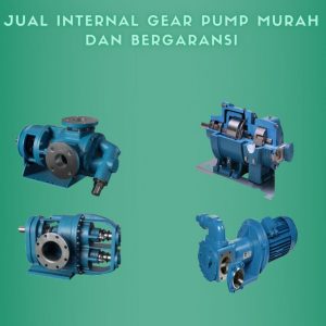 Jual Internal Gear Pump Murah dan Bergaransi